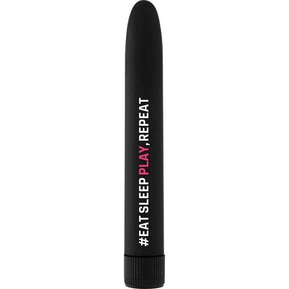 Vibratore cilindrico nero opaco con stampa '#EAT SLEEP PLAY, REPEAT' e base antiscivolo
